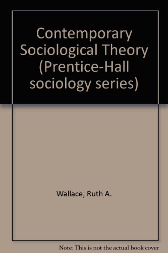 Book Contemporary Sociological Theory (prentice-hall Series In Sociology) free