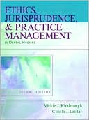 Book Ethics, Jurisprudence and Practice Management in Dental Hygiene (2nd Edition) free
