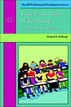 Book Your First Year Of Teaching: Guidelines For Success free