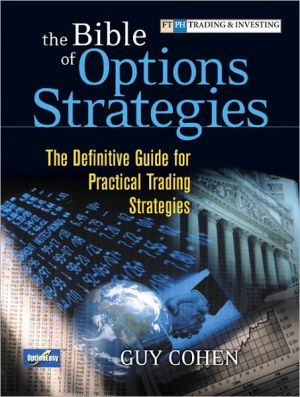 Book The Bible of Options Strategies: The Definitive Guide for Practical Trading Strategies free