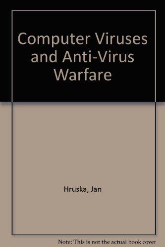 Book Computer Viruses and Anti-Virus Warfare free