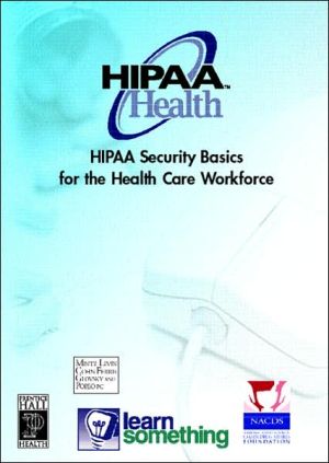 Book HIPAA Security: Basics for the Health Care Workforce (CD-ROM version) free
