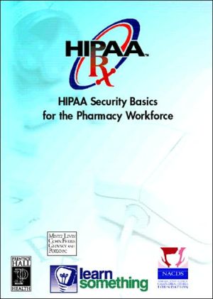 Book Hipaa Security: Basics for Pharmacy Workforce (CD-ROM Version) free