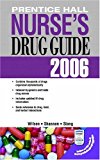 Book Prentice Hall Nurse's Drug Guide 2006 (Pearson Nurse's Drug Guide (Retail Edition)) free