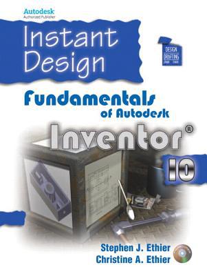 Book Instant Design: Fundamentals of Autodesk Inventor 10 free