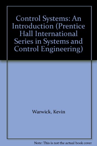 Book Control Systems: An Introduction (Prentice Hall International Series in Systems and Control Engineering) free