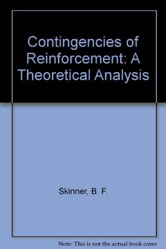 Book Contingencies of Reinforcement; A Theoretical Analysis free