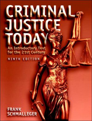 Book Criminal Justice Today: An Introductory Text for the 21st Century (9th Edition) free