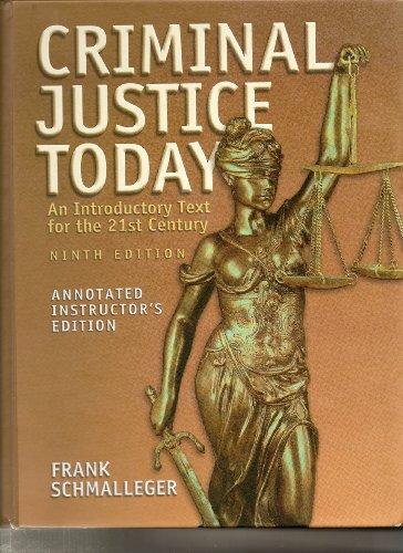 Book Criminal Justice Today Annotated Instructor's Edition: An Introductory Text for the 21st Century Textbook + Online Resources free