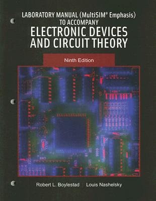 Book Lab Manual (MultiSIM Emphasis) for Electronic Devices and Circuit Theory free