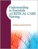 Book Understanding the Essentials of Critical Care Nursing free