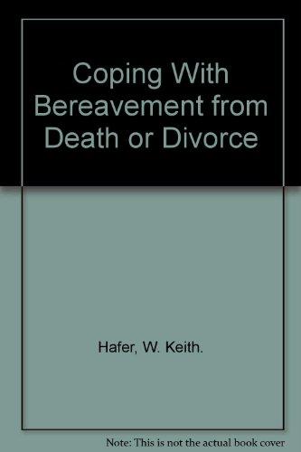 Book Coping With Bereavement From Death Or Divorce free
