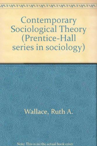 Book Contemporary sociological theory: Continuing the classical tradition (Prentice-Hall series in sociology) free