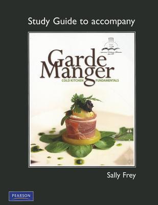 Book Study Guide for Garde Manger: Cold Kitchen Fundamentals free