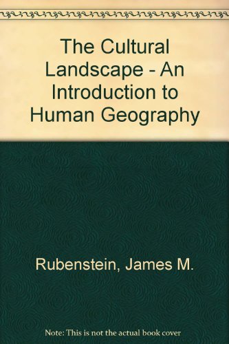 Book The Cultural Landscape - An Introduction to Human Geography free