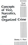 Book Concepts of Vice, Narcotics and Organized Crime (3rd Edition) free
