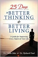 Book 25 Days to Better Thinking and Better Living: A Guide  for Improving Every Aspect of Your Life free