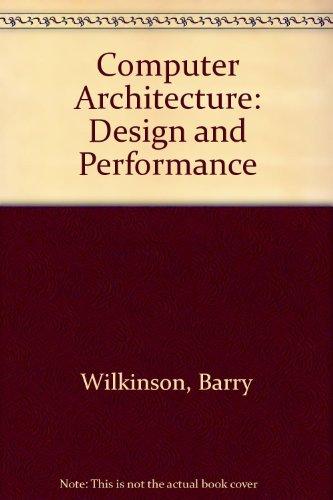 Book Computer Architecture: Design and Performance free