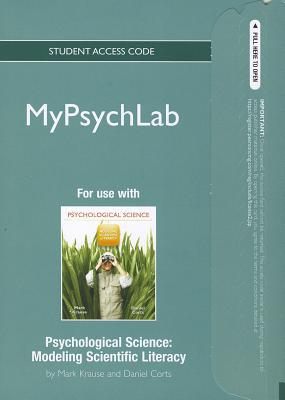 Book NEW MyPsychLab without Pearson eText -- Standalone Access Card -- for Psychological Science: Modeling Scientific Literacy free