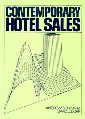 Book Contemporary Hotel Sales: A Study of Current Hotel Business Promotion Procedures and Practices free