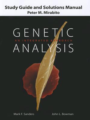 Book Study Guide and Solutions Manual for Genetic Analysis: An Integrated Approach free