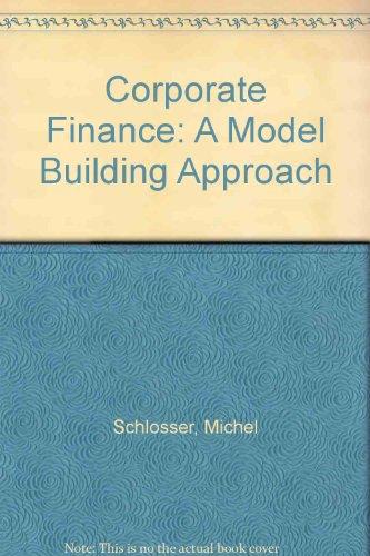 Book Corporate Finance: A Model Building Approach free