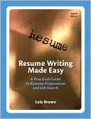 Book Resume Writing Made Easy: A Practical Guide to Resume Preparation and Job Search free