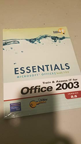 Book Train & Assess It Users Guide and The Essential Office 2003: Premium Package free