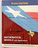 Book Mathematical Models With Applications: The Consortium for Foundation Mathematics, Texas Edition free