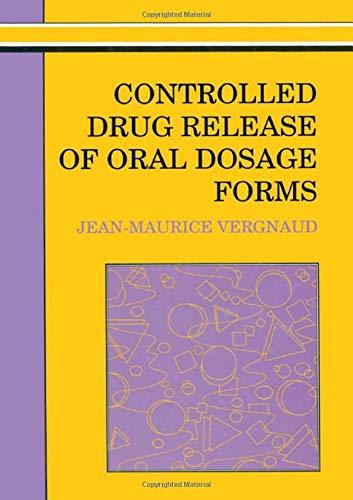 Book Controlled Drug Release Of Oral Dosage Forms (Ellis Horwood Series in Water and Wastewater Technology) free
