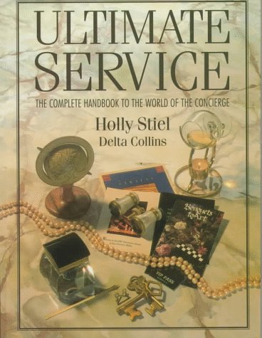 Book Ultimate Service: The Complete Handbook to the World of the Concierge free