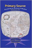 Book Primary Sources in Western Civilization, Volume 1 for Primary Sources in Western Civilization, Volume 1 free