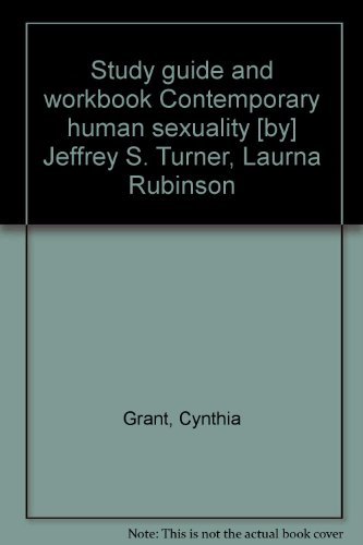 Book Study guide and workbook Contemporary human sexuality [by] Jeffrey S. Turner, Laurna Rubinson free