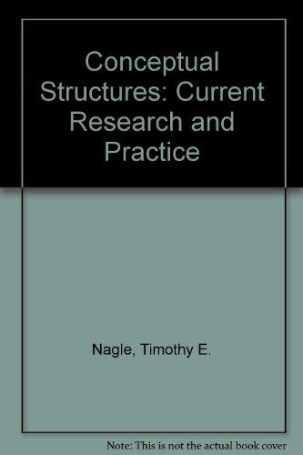Book Conceptual Structures: Current Research and Practice free