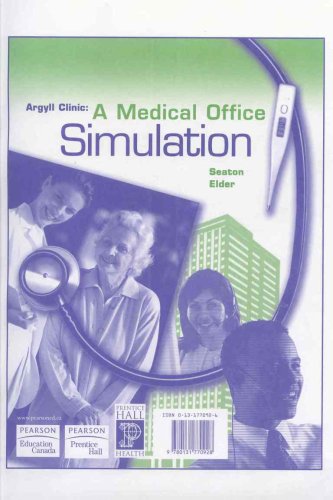 Book Argyll Clinic: A Medical Office Simulation free