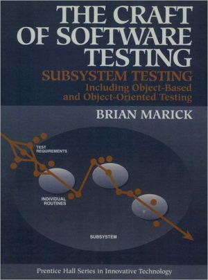 Book The Craft of Software Testing: Subsystem Testing Including Object-Based and Object-Oriented Testing free