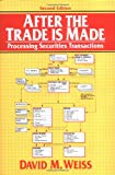 Book After the Trade is Made: Processing Securities Transactions, Second Edition free