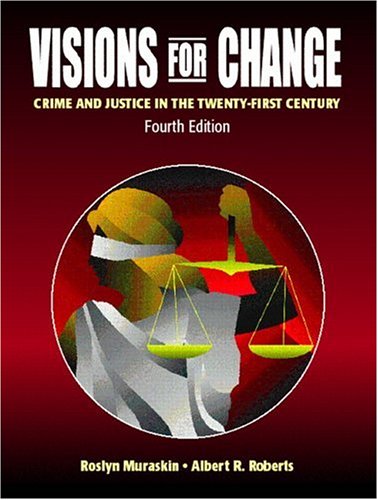 Book Visions for Change: Crime and Justice in the Twenty-First Century free