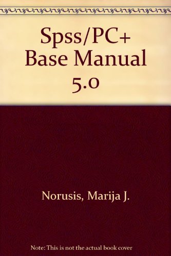 Book Spss Pc+ Base Syst User Gde 5.0 free