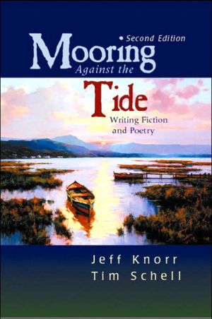 Book Mooring Against the Tide: Writing Fiction and Poetry free