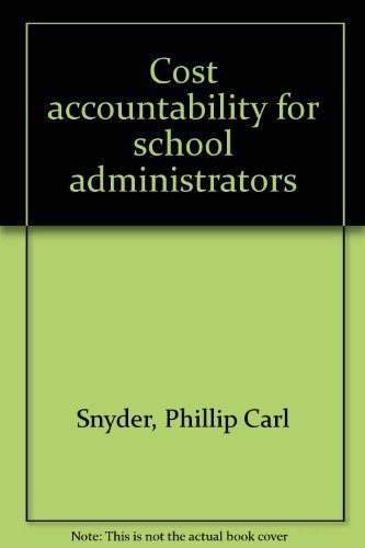 Book Cost accountability for school administrators free Book Cost accountability for school administrators free