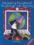 Book Integrating Educational Technology into Teaching, 3/e w/Starting Out on the Internet: A Learning Journey for Teachers, 2/e free