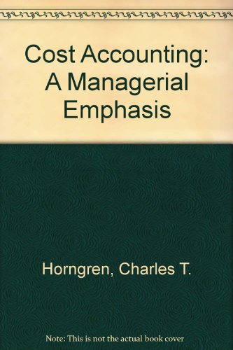 Book Cost Accounting: A Managerial Emphasis free