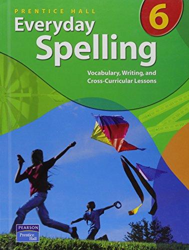 Book PRENTICE HALL EVERYDAY SPELLING HARDCOVER GRADE SIX SEVENTH EDITION 2003C free