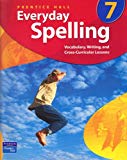 Book Everyday Spelling : Vocabulary, Writing, and Cross-Curricular Lessons, Grade 7 free