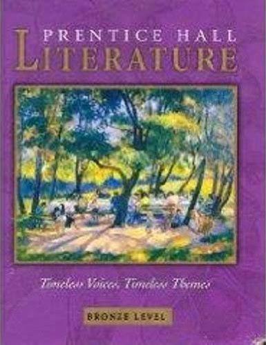 Book Prentice Hall Literature Timeless Voices, Timeless Themes, Bronze Level, Grade 7, Student Edition, 9780131804326, 0131804324, 2005 free
