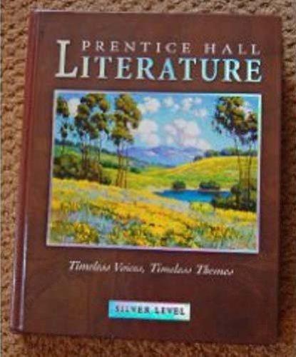 Book PRENTICE HALL LITERATURE TIMELESS VOICES TIMELESS THEMES STUDENT EDITION GRADE 8 REVISED 7E 2005C free