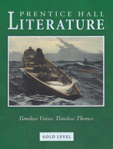 Book Prentice Hall Literature: Timeless Voices, Timeless Themes, Gold Level, Grade 9, Student Edition free