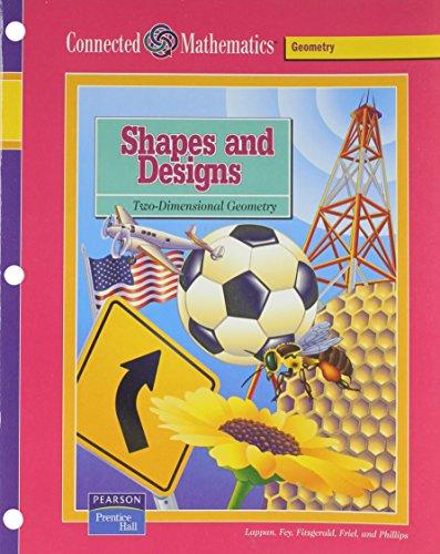 Book CONNECTED MATHEMATICS SHAPES AND DESIGNS STUDENT EDITION 2004 free