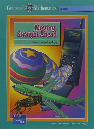 Book CONNECTED MATHEMATICS (CMP) MOVING STRAIGHT AHEAD STUDENT EDITION free